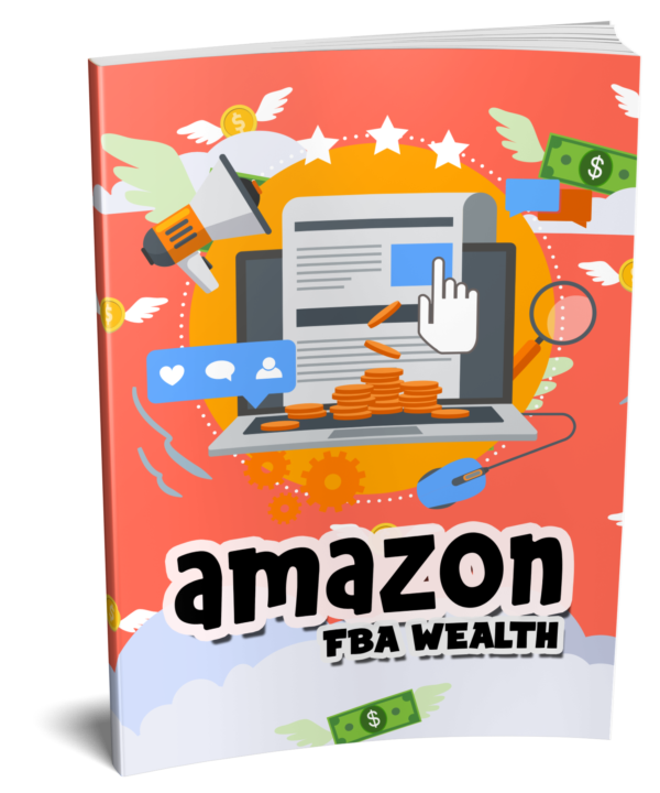 Amazon FBA Wealth